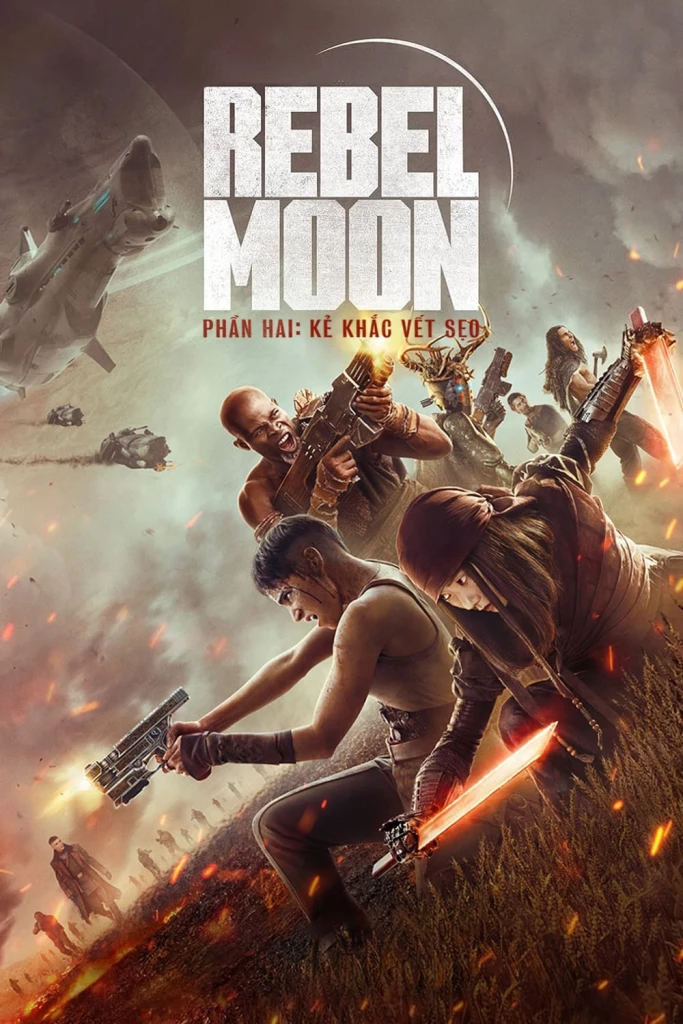 Rebel Moon – Phần Hai: Kẻ Khắc Vết Sẹo (Phiên Bản Đạo Diễn)